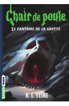 Chair de poule , tome 09 - le fantome de la grotte