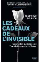 Les cadeaux de l'invisible - quan les messages de l'au-delà e matérialisent