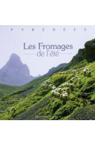 Les fromages de l-ete