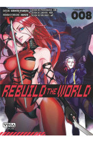 Rebuild the world - tome 8