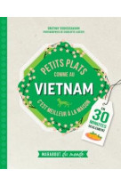 Petits plats comme au vietnam