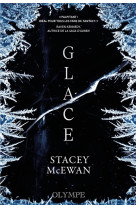 Glace - la trilogie des glaces, i