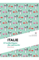 Italie - l'esthétique du miracle