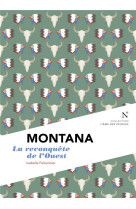 Montana - la reconquete de l-ouest