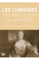 Les lumières - une révolution de la pensée