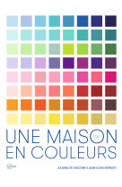 Une maison tout en couleurs