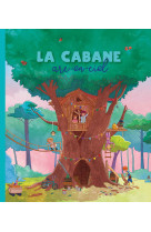 La cabane arc-en-ciel