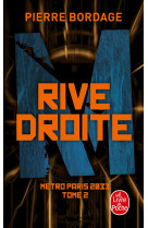 Rive droite  (métro paris 2033, tome 2)