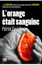 L'orange était sanguine