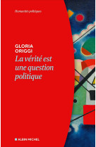 La vérité est une question politique