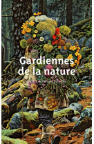 Gardiennes de la nature