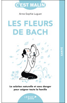 Les fleurs de bach, c'est malin - ne 15 ans