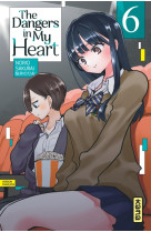 The dangers in my heart - tome 6