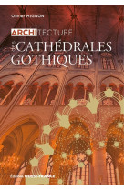 Architecture des cathédrales gothiques