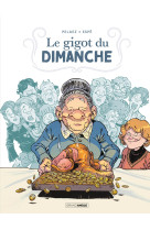 Le gigot du dimanche - histoire complète