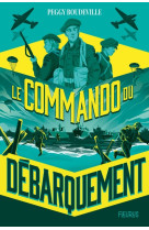 Le commando du débarquement