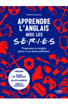 Apprendre l'anglais avec les séries