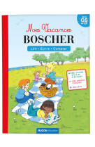 Mes vacances boscher - de la gs au cp - cahier de vacances 2024