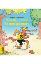 Monsieur loup se met au sport