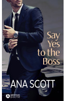 Say yes to the boss