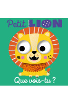 Que vois-tu, petit lion ?