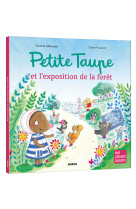 Petite taupe - l'exposition de la forêt