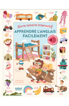 Apprendre l'anglais facilement - livre sonore interactif