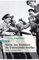 Nous, les hommes du commando kieffer