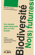 Biodiversite, no(s) futur(es)