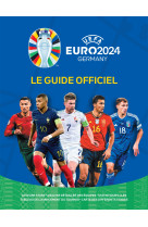 Le guide officiel de l'euro 2024