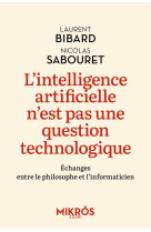 L'intelligence artificielle n'est pas une question technolog