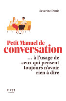 Le petit manuel de conversation à l'usage de ceux qui pensent toujours n'avoir rien à dire