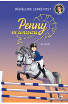 Penny en concours - nouvelle édition - tome 1 le crack