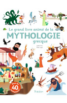 Le grand livre animé de la mythologie grecque