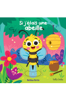 Si j'étais une abeille