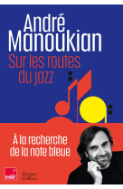 Sur les routes du jazz