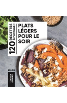 Plats légers pour le soir - tous en cuisine