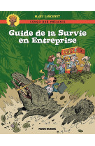 Guide de survie en entreprise