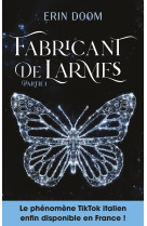 Fabricant de larmes - partie 1