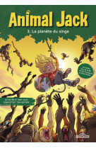 Animal jack - tome 3 la planète du singe