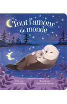 Tout l'amour du monde