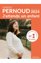 J'attends un enfant - édition 2024