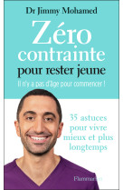 Zéro contrainte pour rester jeune