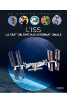 L'iss. la station spatiale internationale