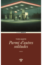 Parmi d'autres solitudes