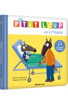 P'tit loup va à l'hôpital