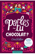 Parles-tu chocolat ? (version dyslexique)