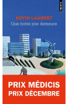 Que notre joie demeure - prix medicis & prix decembre 2024