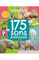 Mon livre sonore - 175 sons animaux