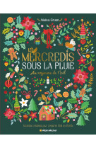 Les mercredis sous la pluie